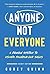 Anyone, Not Everyone: A Pro...