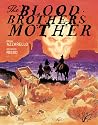 The Blood Brother...
