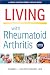 Living with Rheumatoid Arthritis by Tammi L. Shlotzhauer Living with Rheumatoid Arthritis by Tammi L. Shlotzhauer