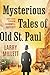 Mysterious Tales of Old St....