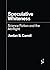 Speculative Whiteness by Jordan S. Carroll Speculative Whiteness by Jordan S. Carroll