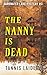The Nanny is Dead: Darkwate...