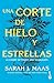 Una corte de hielo y estrellas (Una corte de rosas y espinas, #3.5)