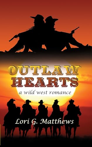 Outlaw Hearts (Wild West Romance)