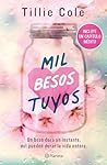 Mil besos tuyos