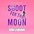 Shoot for the Moon (Detective Kate Rosetti Mystery, #11)