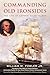 Commanding Old Ironsides: The Life of Captain Silas Talbot