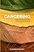 Cancering: Exploring the Seasons of Emotional Healing