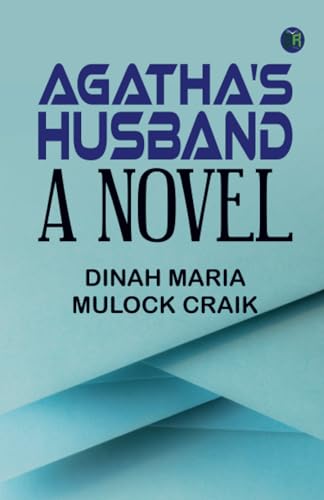 Agatha's Husband: A Novel