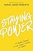 Staying Power by Sarah Jakes Roberts