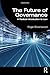 The Future of Governance