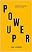 Power Up: Unlock Your Succe...