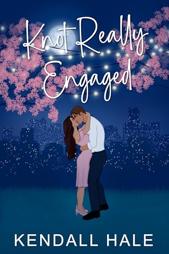 Knot Really Engaged (Happily Ever Mishaps, #2)