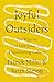 Joyful Outsiders: Six Ways to Live Like Jesus in a Disorienting Culture