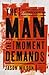 The Man the Moment Demands: Master the 10 Characteristics of the Comprehensive Man