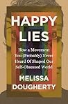 Happy Lies by Melissa   Dougherty