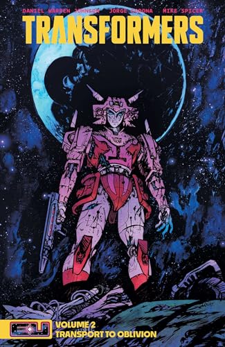 Transformers, Vol. 2: Transport to Oblivion (Paperback)