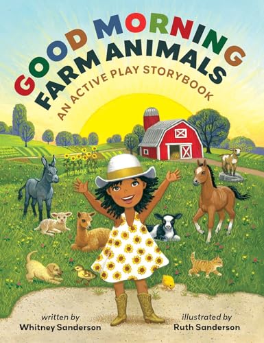 Good Morning, Farm Animals: An Active Play Storybook (Board Book)