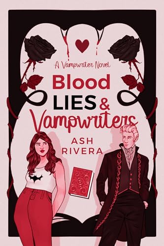 Blood, Lies, and Vampwriters (Vampwriter #1)