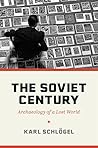The Soviet Centur...