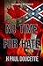 No Time For Hate