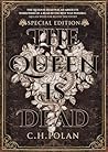 The Queen Is Dead by C.H. Folan