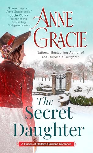 The Secret Daughter (The Brides of Bellaire Gardens Book 4)