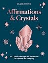 Crystals and Affi...