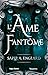 L'âme fantôme (L'Alpha du m...
