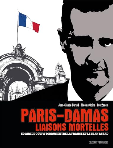 Paris-Damas : liaisons mortelles (Hardcover)