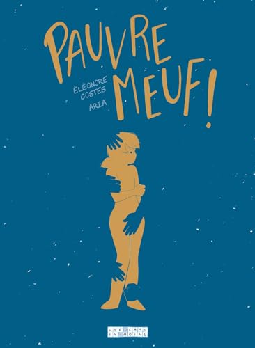 Pauvre meuf ! (Hardcover)