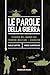Le parole della guerra by Paolo Capitini