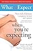 What to Expect When You're Expecting 6th Edition