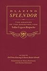 Blazing Splendor:...