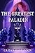 The Greatest Paladin (Forgi...
