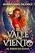 El valle del viento 2 by MARINA ARIAS VALCARCE