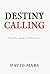 Destiny Calling