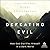 Defeating Evil by M Scott Christensen