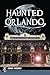 Haunted Orlando by Joshua  Ginsberg