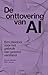 De onttovering van AI (Dutch Edition)