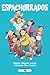 Espachurrados (Spanish Edition)