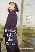 Riding Like the Wind: The Life of Sanora Babb