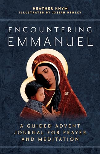 Encountering Emmanuel: A Guided Advent Journal for Prayer and Meditation (Paperback)