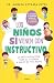 Los niños sí vienen con ins...