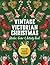 A Vintage Victorian Christmas Sticker, Color & Activity Book by Editors of Chartwell Books