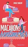 Macarons et Sentiments by Emilie Parizot
