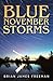 Blue November Storms
