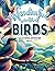 Wonderful World of Birds, A Coloring Adventure by Stephen Wolfe