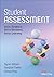 Student Assessment: Better Evidence, Better Decisions, Better Learning
