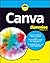 Canva For Dummies by Jesse Stay